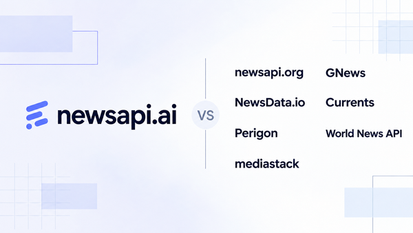 NewsAPI.ai compared with NewsAPI.org, GNews, NewsData.io, Currents, Perigon, World News API and Mediastack.